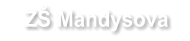 ZŠ Mandysova