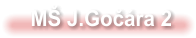 MŠ J.Gočára 2