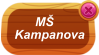 MŠ  Kampanova