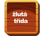 žlutá         třída